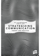 Strategizing Communication: Theory and Practice