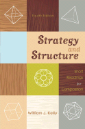 Strategy and Structure - Kelly, William J