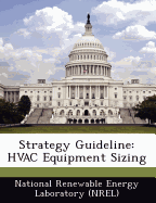 Strategy Guideline: HVAC Equipment Sizing