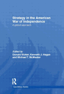 Strategy in the American War of Independence: A Global Approach