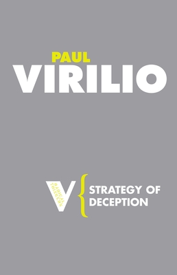 Strategy of Deception - Virilio, Paul