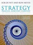 Strategy: Process, Content, Context: An International Perspective