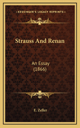 Strauss and Renan: An Essay (1866)
