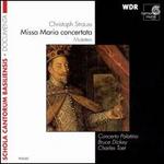 Strauss: Missa Maria Concertata / Motets - Concerto Palatino
