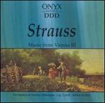 Strauss: Music from Vienna, Vol. 3