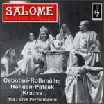 Strauss: Salome - Elisabeth Hngen (vocals); Julius Patzak (vocals); Maria Cebotari (vocals); Marko Rothmller (vocals); Vienna State Opera Chorus (choir, chorus); Vienna State Opera Orchestra; Clemens Krauss (conductor)
