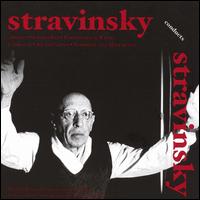 Stravinsky Conducts Stravinsky - Heinz Rehfuss (baritone); Helmut Krebs (tenor); Maria Bergmann (piano); Martha Mdl (mezzo-soprano);...