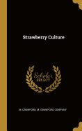 Strawberry Culture