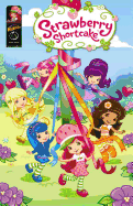 Strawberry Shortcake: Field Day and Other Stories