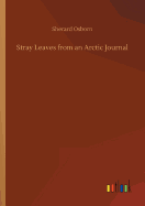 Stray Leaves from an Arctic Journal