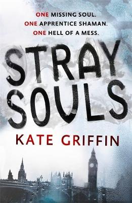 Stray Souls - Griffin, Kate