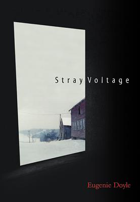 Stray Voltage - Doyle, Eugenie