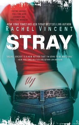 Stray - Vincent, Rachel