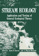 Stream Ecology: Application and Testing of General Ecological Theory