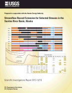 Streamflow Record Extension for Selected Streams in the Susitna River Basin, Alaska