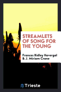 Streamlets of Song for the Young