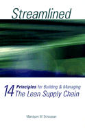 Streamlined: 14 Principles for Building & Managing the Lean Supply Chain