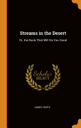 Streams in the Desert: Or, the Book That Will Do You Good