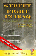 Street Fight in Iraq: What It's Really Like Over There