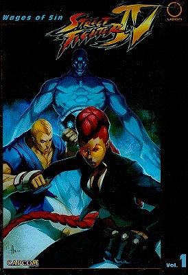 Street Fighter IV, Volume 1: Wages of Sin - Siu-Chong, Ken, and Ng, Joe