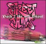 Street Jams: Back 2 the Old Skool, Vol. 2