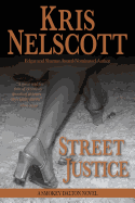 Street Justice: A Smokey Dalton Novel