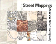 Street Mapping: An A to Z of Urban Cartography