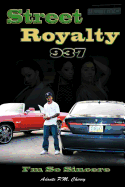 Street Royalty 937: I'm So Sincere