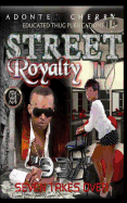 Street Royalty II 937: Seven Takes Over