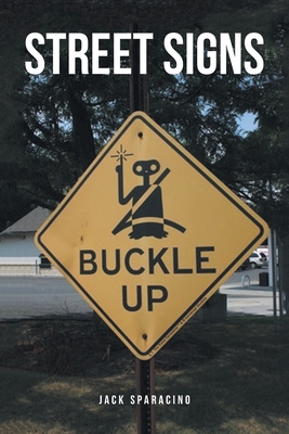 Street Signs - Sparacino, Jack