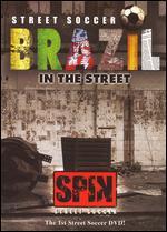 Street Soccer: Brazil in the Street