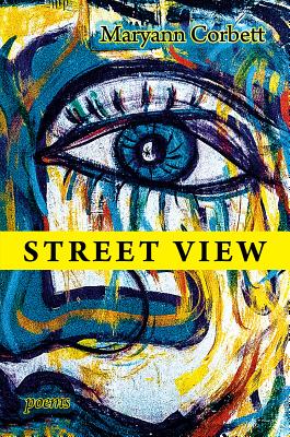 Street View: Poems - Corbett, Maryann