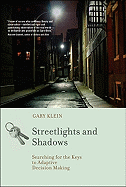 Streetlights and Shadows: Searching for the Keys to Adaptive Decision Making