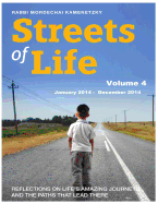 Streets of Life Collection Volume 4: Reflections on Life's Amazing Journeys and the Paths That Lead There