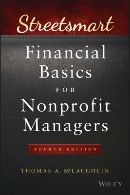 Streetsmart Financial Basics for Nonprofit Managers - McLaughlin, Thomas A.