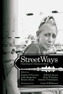 Streetways: Chronicling the Homeless in Miami