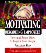 Streetwise Motivating and Rewarding Employees