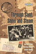 Streetwise Through Sand, Snow and Steam: Historical Short Stories Standard