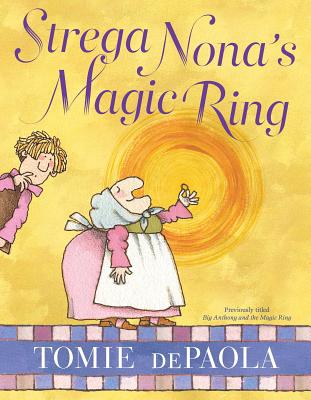 Strega Nona's Magic Ring - 