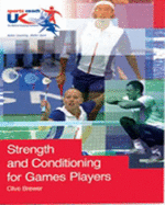 Strength and Conditioning for Games Players