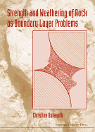 Strength and Weathering of Rock as Boundary Layer Problems