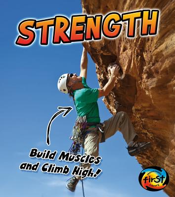 Strength: Build Muscles and Climb High! - Labrecque, Ellen