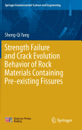 Strength Failure and Crack Evolution Behavior of Rock Materials Containing Pre-Existing Fissures