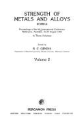Strength of Metals and Alloys (Icsma 6): Proceedings of the 6th International Conference, Melbourne, Australia, 16-20 August 1982 - Gifkins, R C