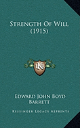 Strength Of Will (1915)