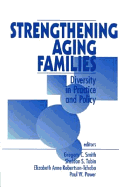 Strengthening Aging Families: Diversity in Practice and Policy
