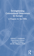 Strengthening Conventional Deterrence in Europe: A Detailed Program for the 1980s