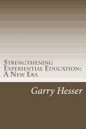 Strengthening Experiential Education: A New Era