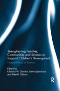 Strengthening Families, Communities, and Schools to Support Children's Development: Neighborhoods of Promise