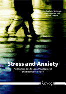 Stress and Anxiety: Application to Life Span Development and Health Promotion